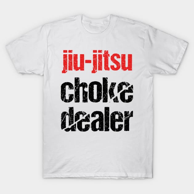 jiu-jitsu choke dealer T-Shirt by fighterswin